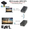 HD Extender 60M SFX ( bộ nối dài hdmi dây lan 60m )
