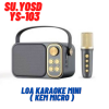 Loa Karaoke YS-103 Kèm Micro